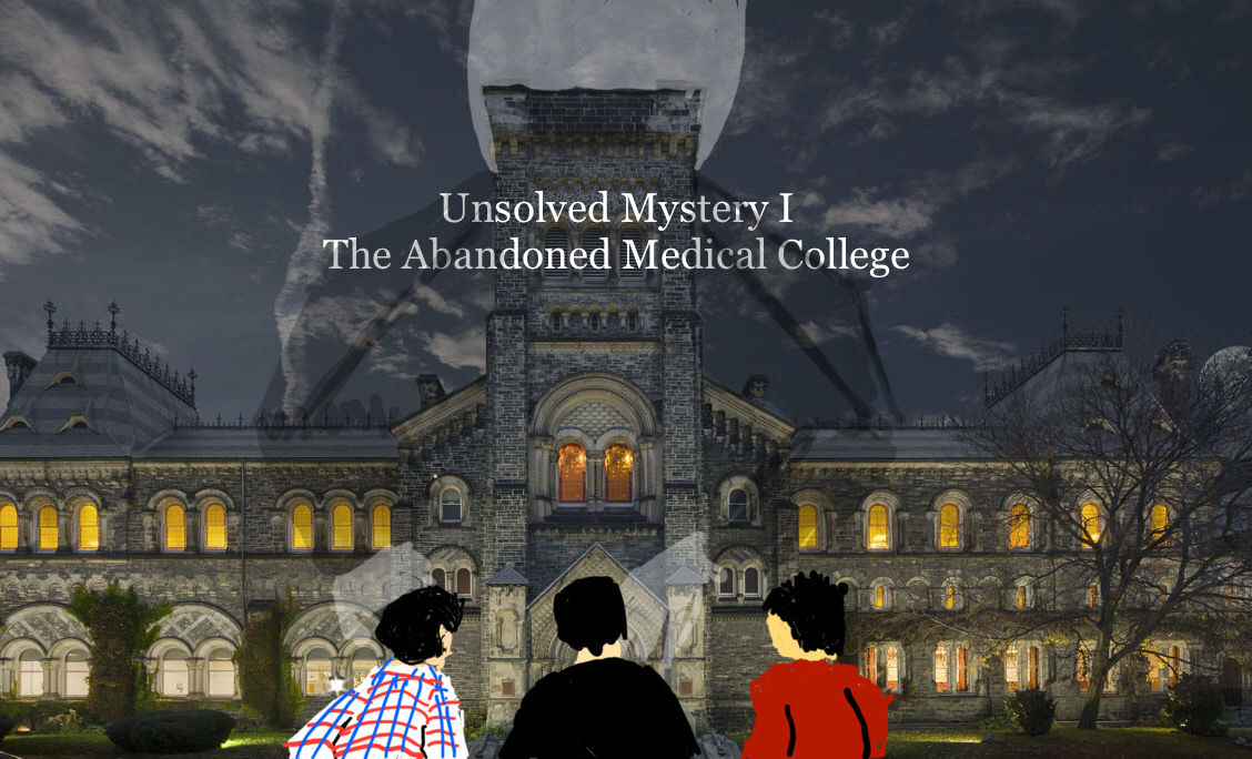 Unsolved mystery I—The Abandoned Medical College -